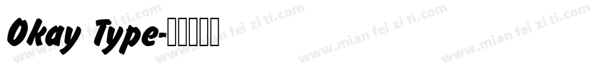 Okay Type字体转换